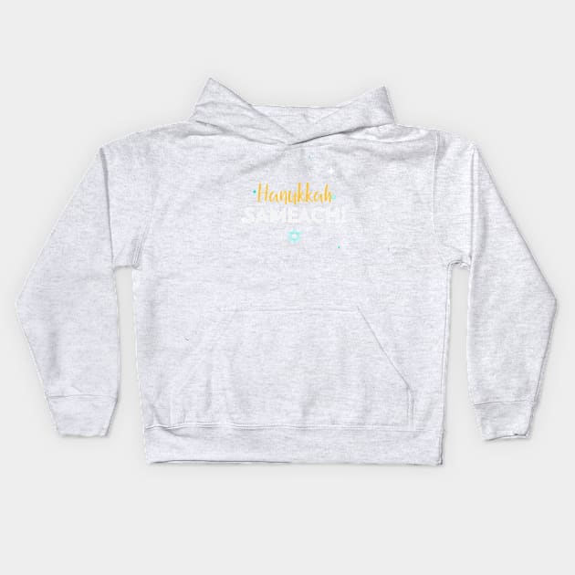 Hanukkah Sameach! Kids Hoodie by Space Cadet Tees